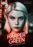 Harper Green – Be Brave. Be Angry. Be the Storm. (eBook, ePUB)