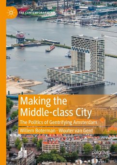 Making the Middle-class City (eBook, PDF) - Boterman, Willem; Gent, Wouter van
