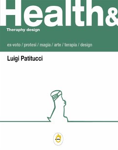 Health & Therapy design (fixed-layout eBook, ePUB) - Patitucci, Luigi