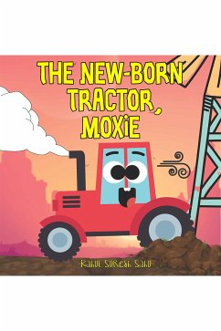 The New-Born Tractor, Moxie (eBook, ePUB) - Suresh Sahu, Rahul