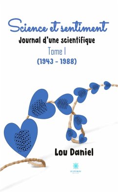 Science et sentiment - Tome 1 (eBook, ePUB) - Daniel, Lou