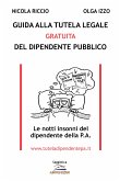 Guida all'assistenza legale GRATUITA del Dipendente Pubblico (fixed-layout eBook, ePUB)