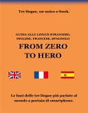 Guida alle lingue straniere: inglese, francese, spagnolo (eBook, ePUB)