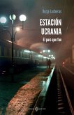 Estación Ucrania (eBook, ePUB)