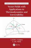 Vector Fields with Applications to Thermodynamics and Irreversibility (eBook, ePUB)