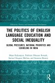 The Politics of English Language Education and Social Inequality (eBook, ePUB)