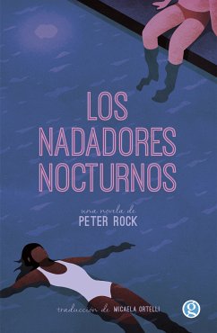 Los nadadores nocturnos (eBook, ePUB) - Rock, Peter