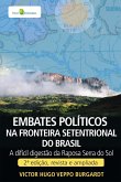 Embates políticos na fronteira setentrional do Brasil (eBook, ePUB)