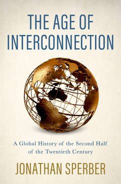 The Age of Interconnection (eBook, ePUB) - Sperber, Jonathan