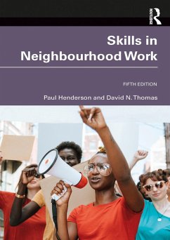 Skills in Neighbourhood Work (eBook, ePUB) - Henderson, Paul; Thomas, David N.