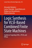 Logic Synthesis for VLSI-Based Combined Finite State Machines (eBook, PDF)
