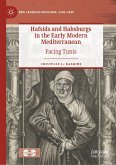 Hafsids and Habsburgs in the Early Modern Mediterranean (eBook, PDF)