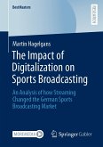The Impact of Digitalization on Sports Broadcasting (eBook, PDF)