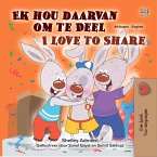 Ek hou daarvan om te Deel I Love to Share (eBook, ePUB)