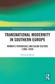 Transnational Modernity in Southern Europe (eBook, ePUB)