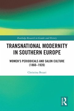 Transnational Modernity in Southern Europe (eBook, ePUB) - Bezari, Christina
