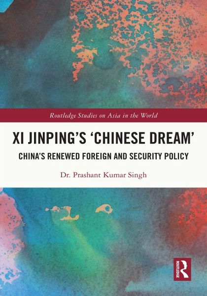 Xi Jinping's 'Chinese Dream' (eBook, ePUB) Xi Jinping's 'Chinese Dream' (eBook, ePUB)