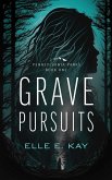 Grave Pursuits (Pennsylvania Parks, #1) (eBook, ePUB)