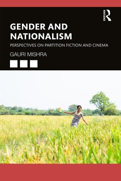 Gender and Nationalism (eBook, PDF) - Mishra, Gauri