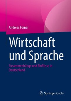 Wirtschaft und Sprache (eBook, PDF) - Forner, Andreas