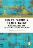Cosmopolitan Italy in the Age of Nations (eBook, ePUB)