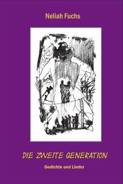 Die Zweite Generation (eBook, ePUB) - Fuchs, Neliah