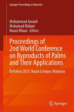 Proceedings of 2nd World Conference on Byproducts of Palms and Their Applications (eBook, PDF)