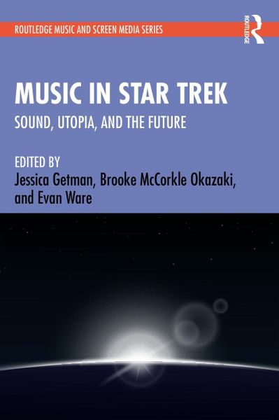 Music in Star Trek (eBook, ePUB) Music in Star Trek (eBook, ePUB)