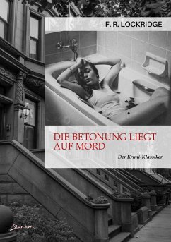 DIE BETONUNG LIEGT AUF MORD (eBook, ePUB) - R. Lockridge, F.