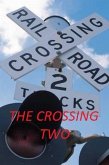 The Crossing 2 (eBook, ePUB) The Crossing 2 (eBook, ePUB)