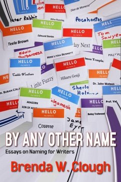 By Any Other Name (eBook, ePUB) - Clough, Brenda W.