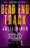 Dead End Track (Detective Mahoney Series, #0) (eBook, ePUB)