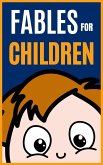 Fables for Children (Good Kids, #1) (eBook, ePUB)