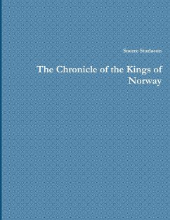 The Chronicle of the Kings of Norway - Sturlason, Snorre