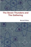 The Seven Thunders and the Gathering