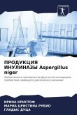 PRODUKCIYa INULINAZY Aspergillus niger