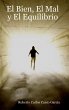 El Bien, El Mal y El Equilibrio - Bild 1