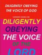 DILIGENTLY OBEYING THE VOICE OF GOD - Bild 1