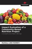 Impact Evaluation of a Community-Based Nutrition Project