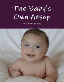 The Baby's Own Aesop by Aesop and Walter Crane in Color - Mccaulay, Philip Martin