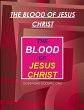 THE BLOOD OF JESUS CHRIST - Bild 1
