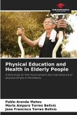 Physical Education and Health in Elderly People