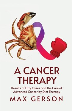 A Cancer Therapy - Max Gerson