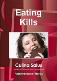 Eating kills