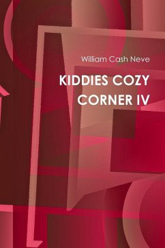 KIDDIES COZY CORNER IV - Neve, William Cash