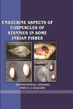 ENDOCRINE ASPECTS OF CORPUSCLES OF STANNIUS IN SOME INDIAN FISHES - Bedjargi, Pruthviraj C.; Kulkarni, R. S.