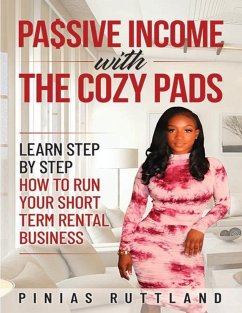 Passive Income with The Cozy Pads - Ruttland, Pinias