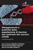 Atteggiamenti e pratiche della popolazione di Kamina nei confronti del vaccino COVID