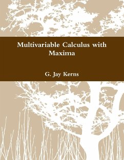 Multivariable Calculus with Maxima - Kerns, G. Jay