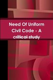 Need Of Uniform Civil Code - A critical study